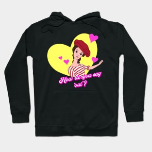 Oui Hoodie